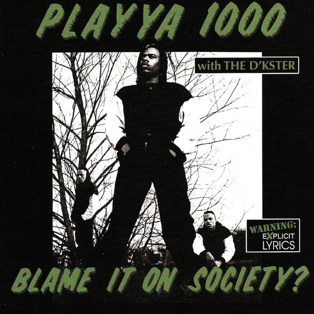 Blame It On Society?
