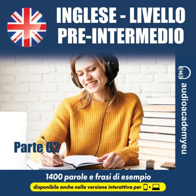 Inglese livello pre intermedio- Parte 02