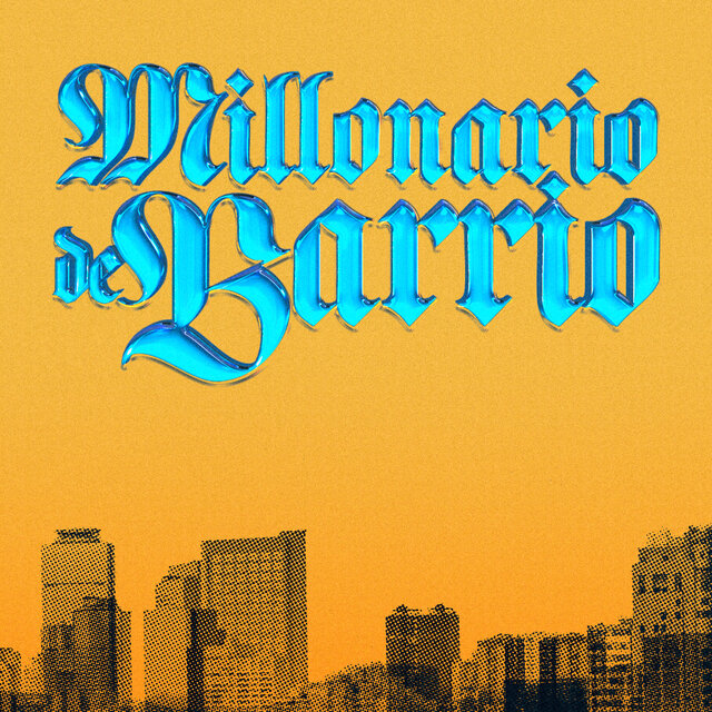 Millonario de Barrio