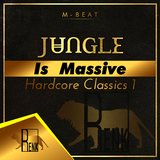 Jungle is Massive: Hardcore Classics 1