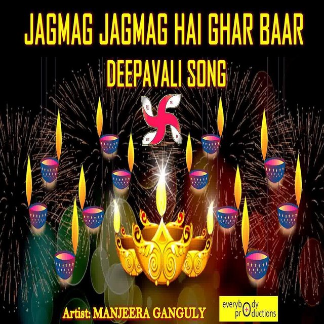 Jagmag Jagmag Hai Ghar Baar (Deepavali Song)