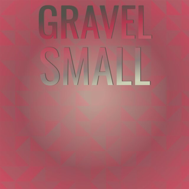 Gravel Small