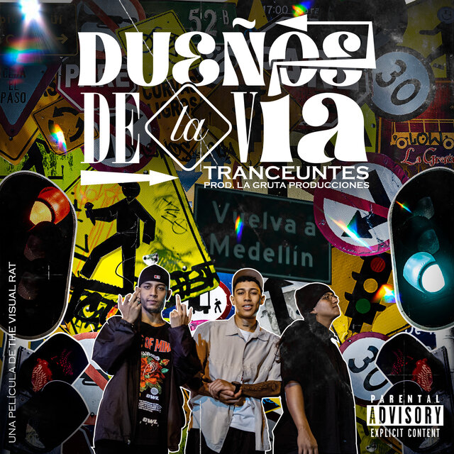 Dueños de la vía