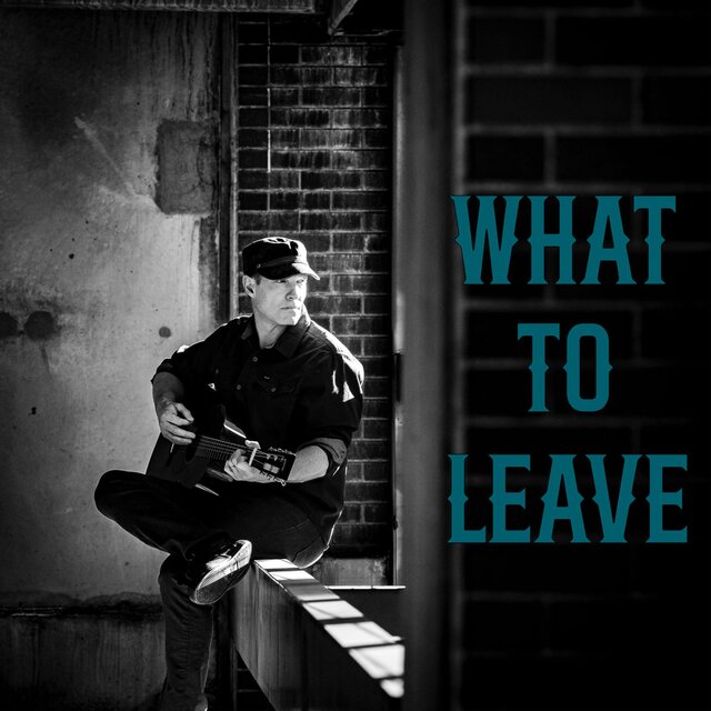What To Leave