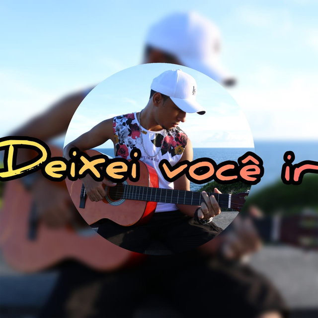 Deixei Você Ir