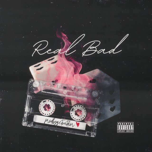 Real Bad