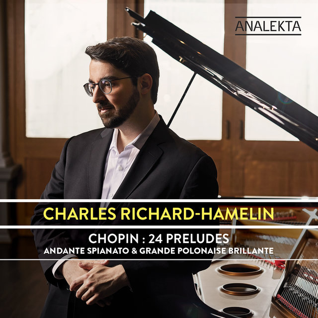 Chopin: 24 Préludes, Op. 28: IV. No. 4 in E Minor - Largo