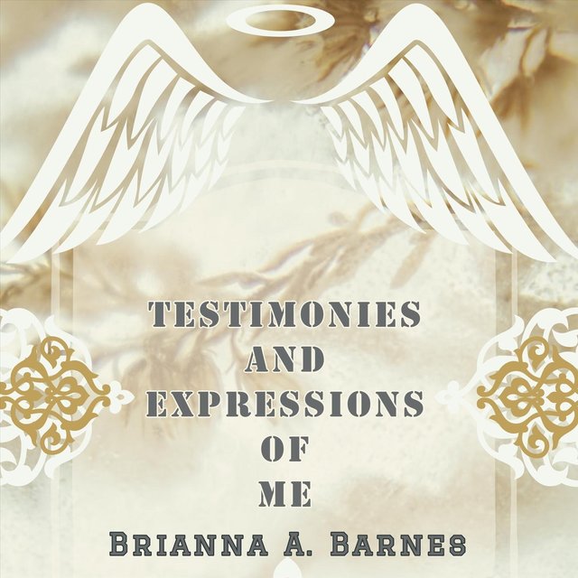 Testimonies & Expressions of Me