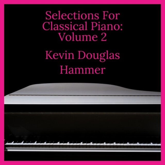 Selections For Classical Piano, Vol. 2