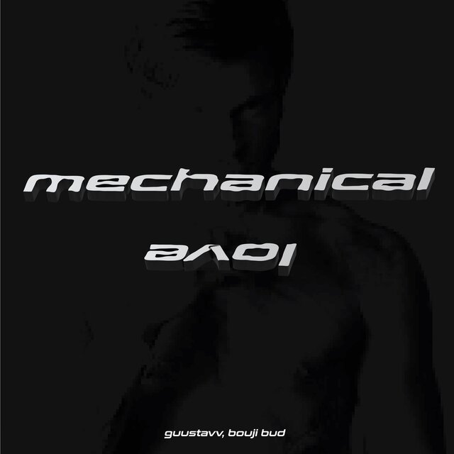Mechanical Love
