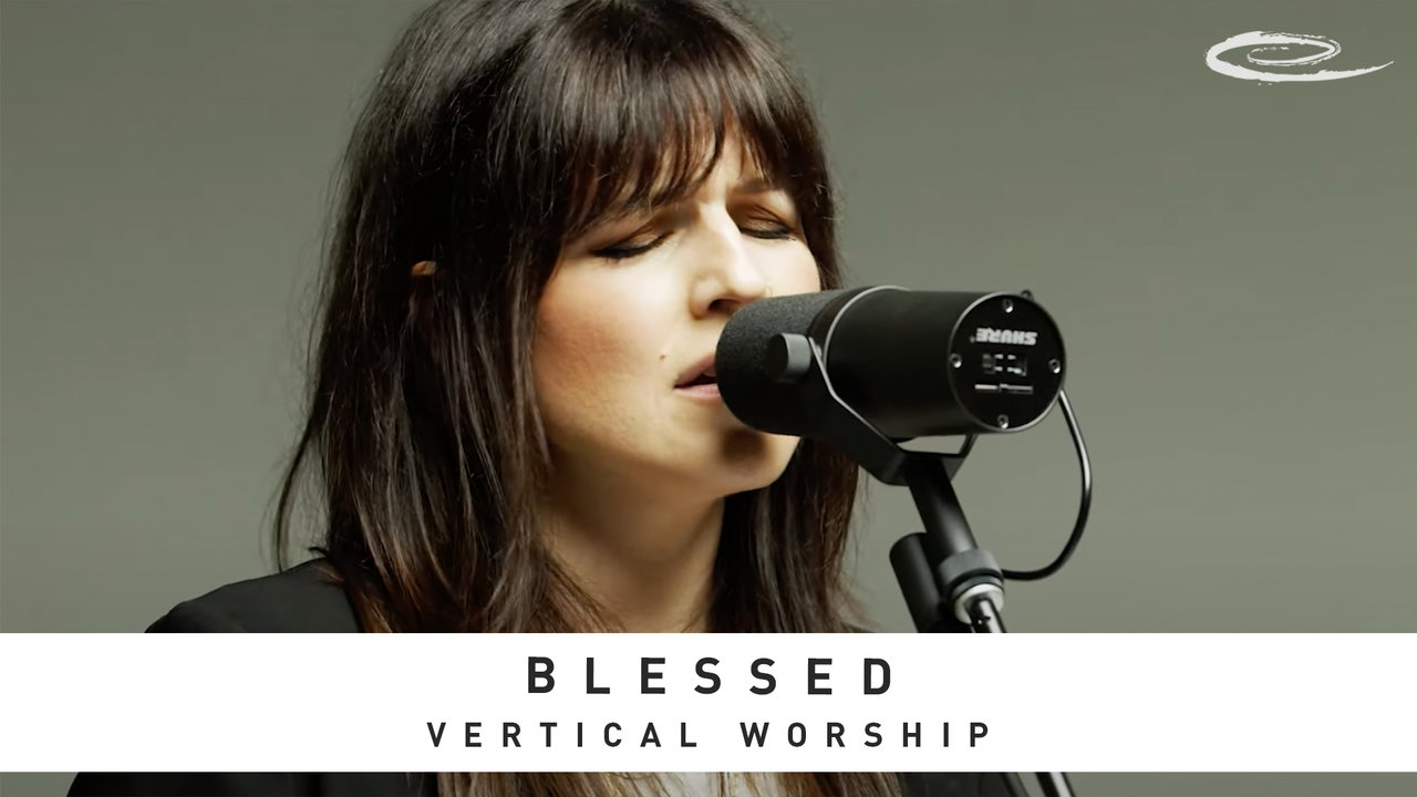 Blessed (Song Session)