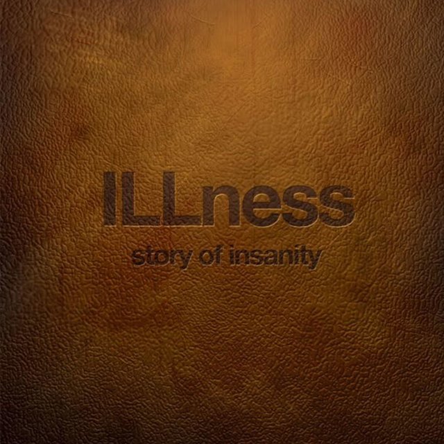 Illness the Story of Insanity