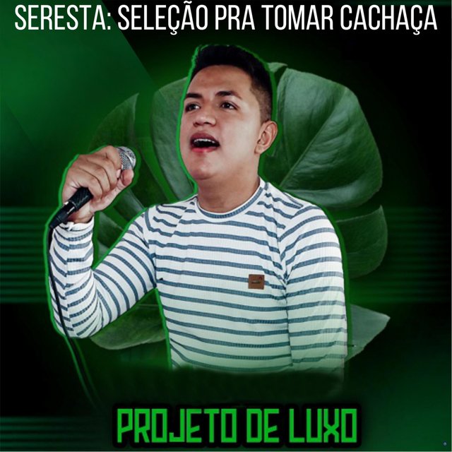 Seresta: Seleção pra Tomar Cachaça