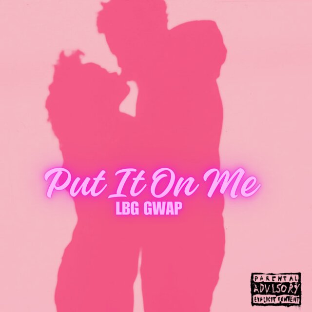 Put It On Me