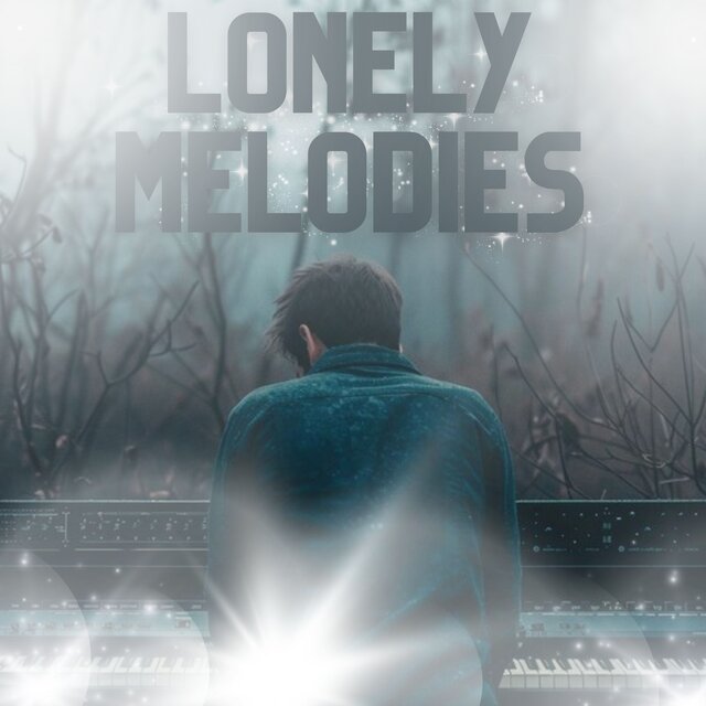 Lonely Melodies