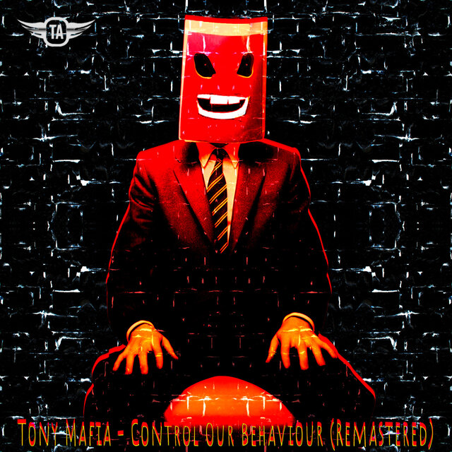 Control Our Behaviour (Remastered)