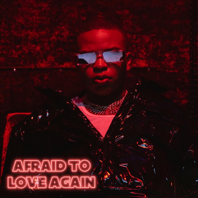 Afraid To Love Again