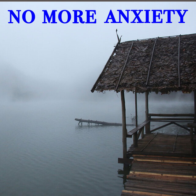 No More Anxiety