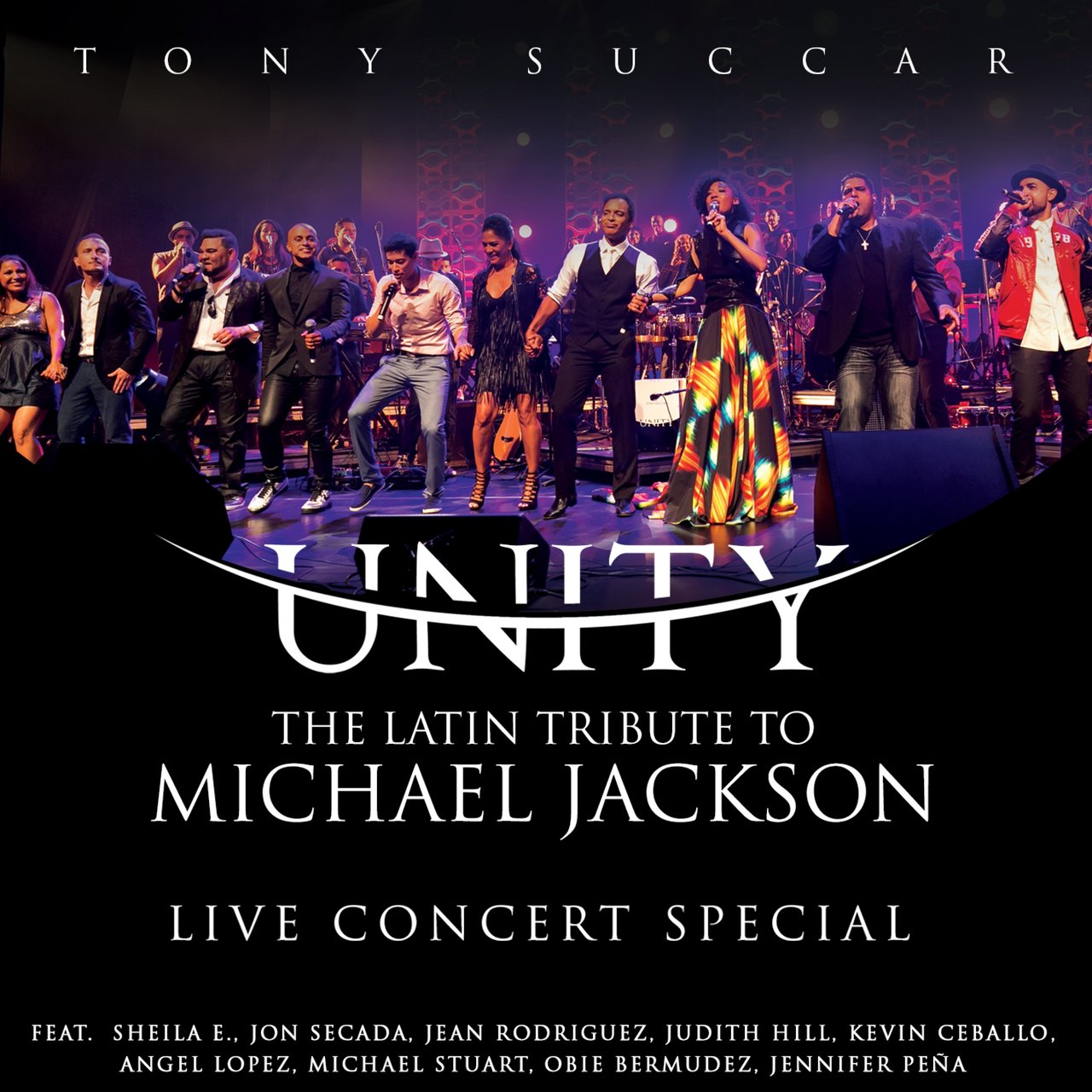 Tidal Unity Unity: The Latin Tribute to Michael Jackson (Live Concert Special) by ...