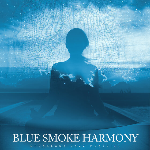 Blue Smoke Harmony