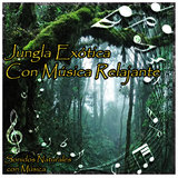 Jungla Exótica Con Música Relajante