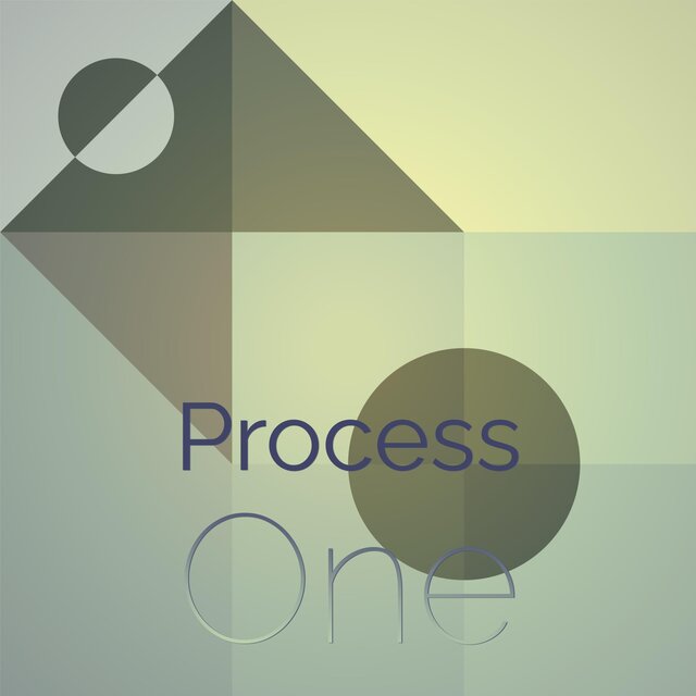 Process One