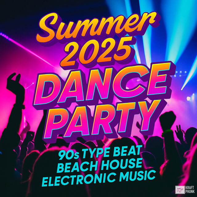 Summer 2025 Dance Party - 90s Type Beat Beach House Electronic Music