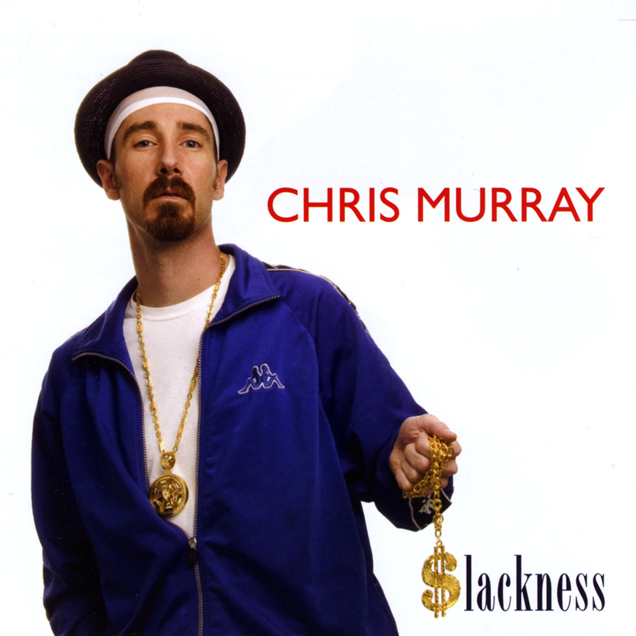 "Slackness" by Chris Murray