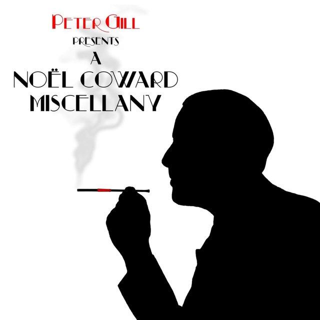 A Noel Coward Miscellany