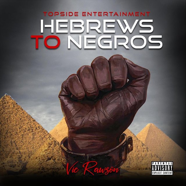 Hebrews to Negros