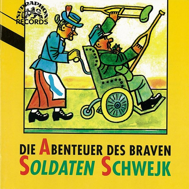 die Abenteuer des braven Soldaten Schwejk