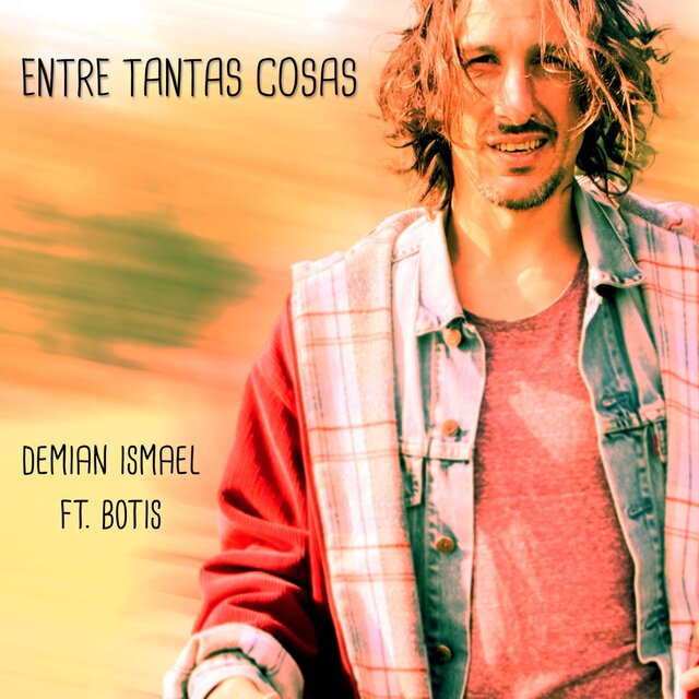 Entre tantas cosas