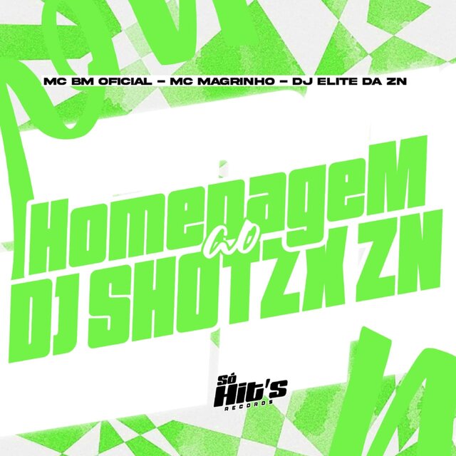 Homenagem ao DJ SHOTZX ZN