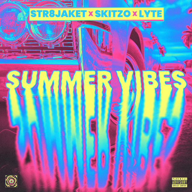 Summer Vibes (feat. Lyte, Skitzomichigan)