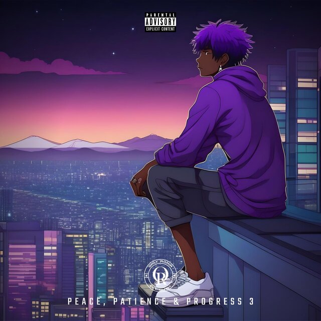 Peace, Patience & Progress 3