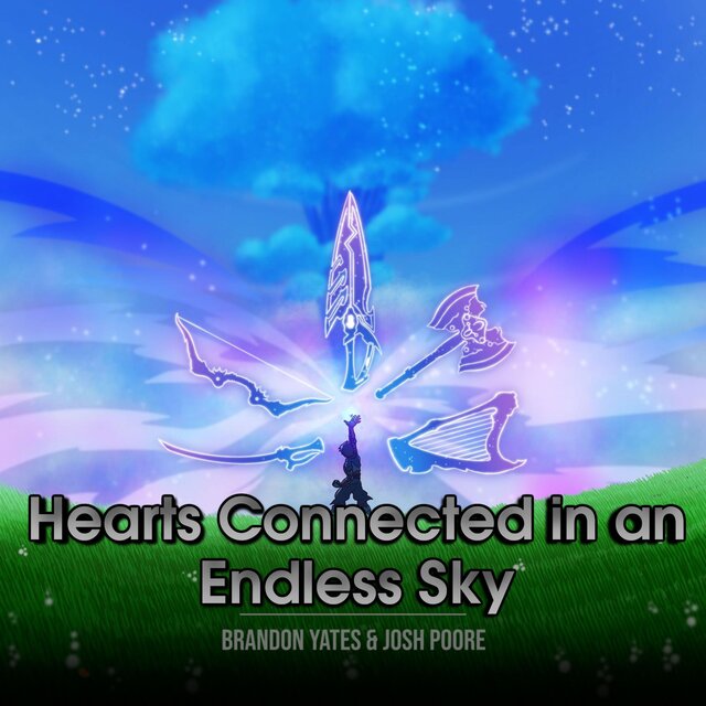 Hearts Connected In An Endless Sky (feat. Josh Poore)