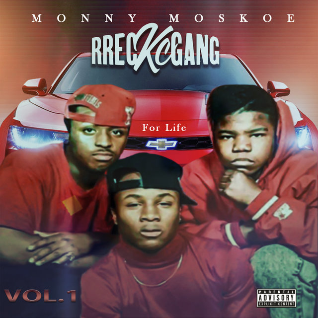 Rreckcgang for Life, Vol. 1