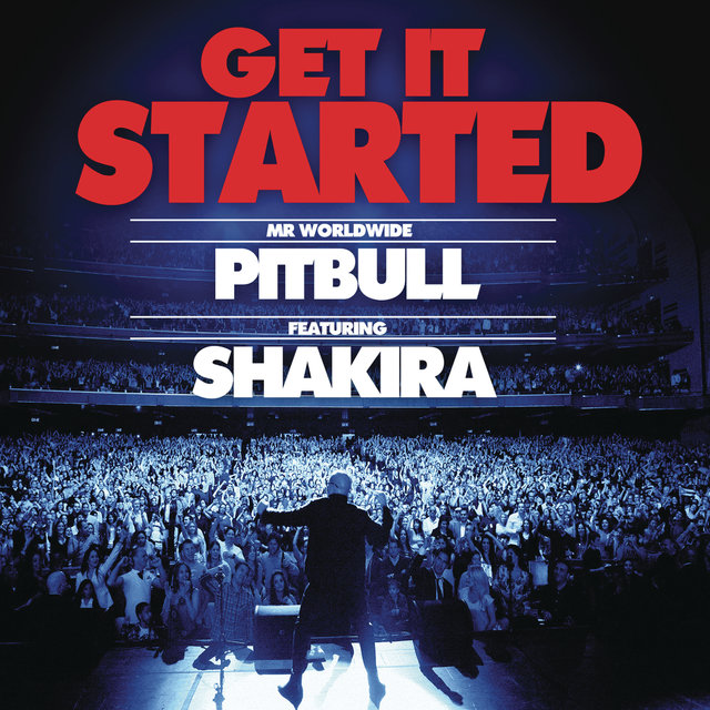 Get It Started (feat. Shakira)