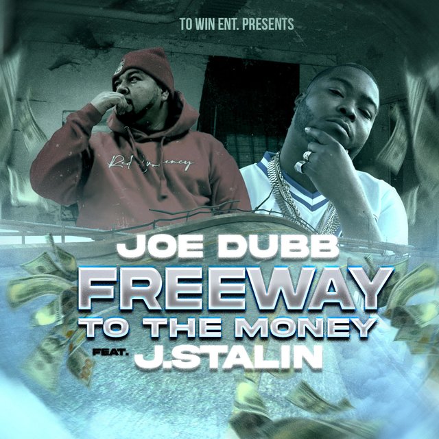 Freeway to the money (feat. j. stalin)