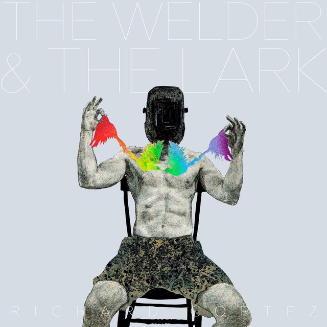 The Welder & the Lark