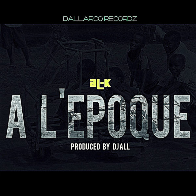 A l'epoque
