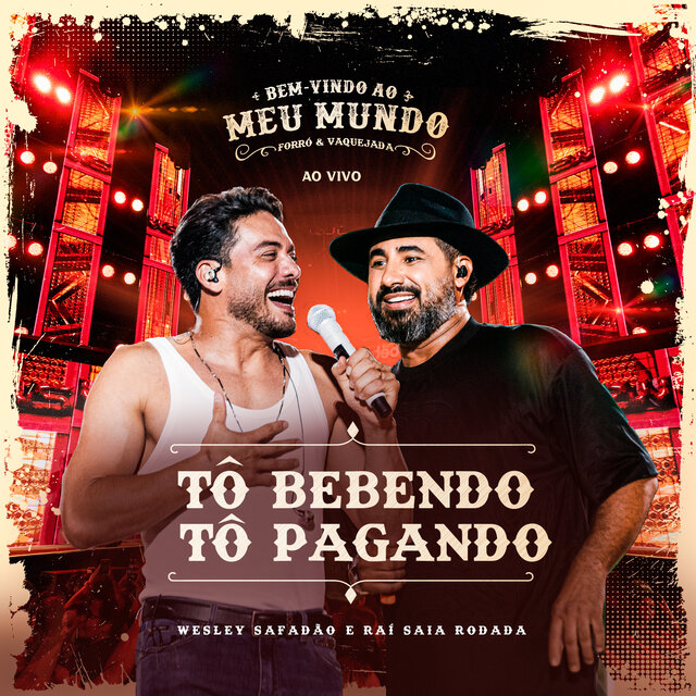 Tô Bebendo Tô Pagando (Ao Vivo)