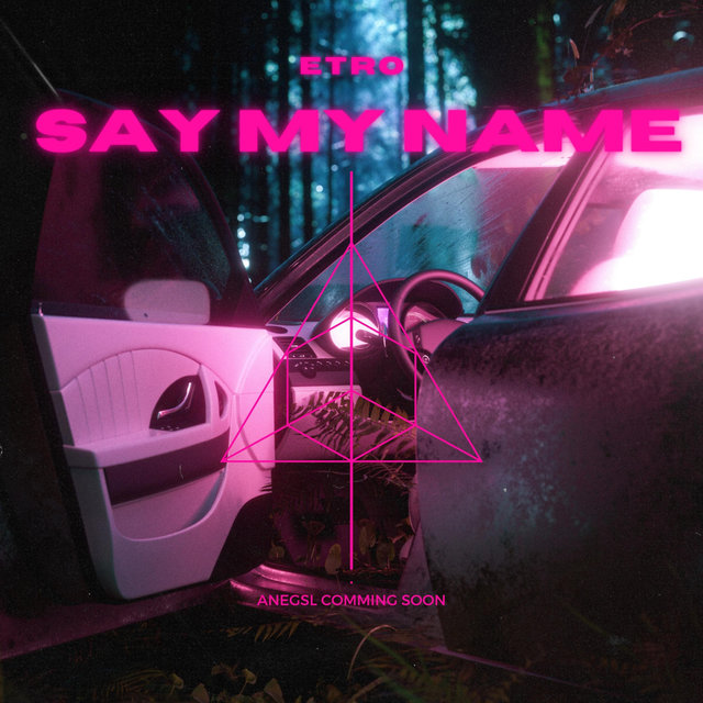 Say my name