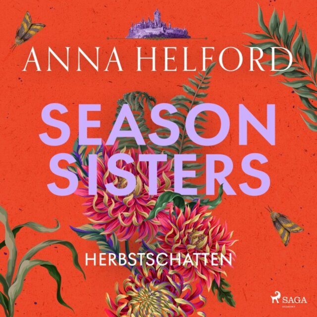 Season Sisters - Herbstschatten (Roman / Vier Schwestern, so unterschiedlich wie die Jahreszeiten - Die Geschichte der Herbstschwester)