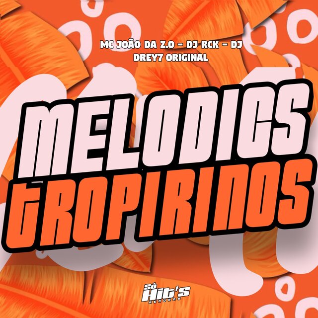 Melodics Tropirinos