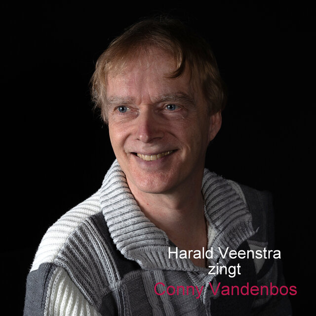 Harald Veenstra zingt Conny Vandenbos