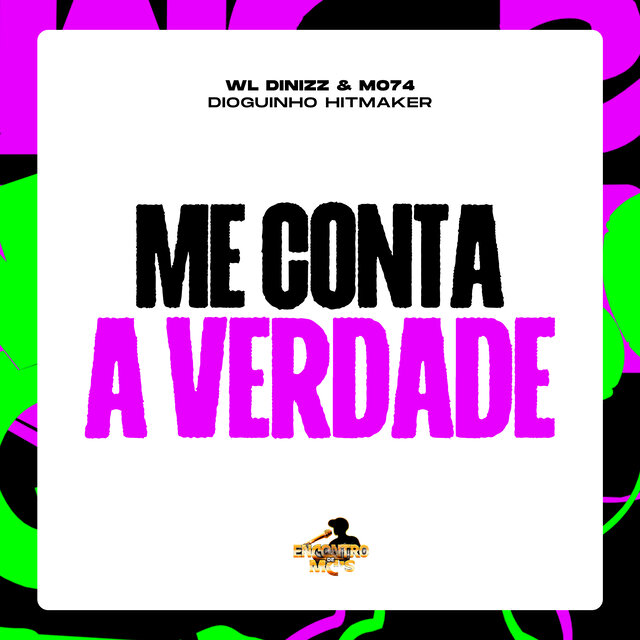 Me Conta a Verdade