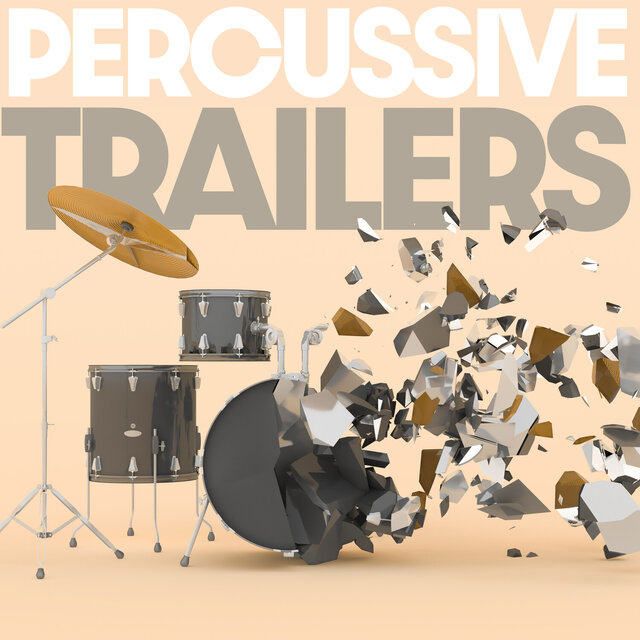 Percussive Trailers