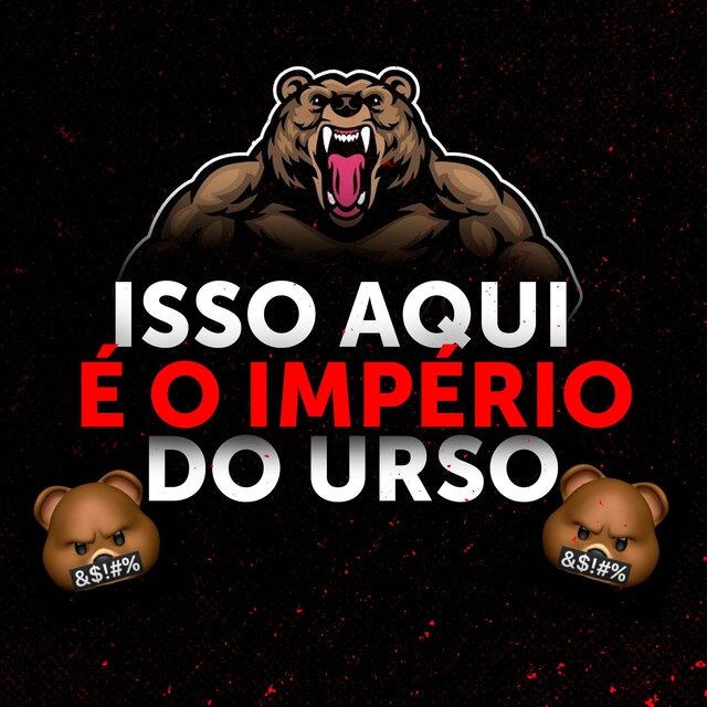 ISSO AQUI É O IMPÉRIO DO URSO 