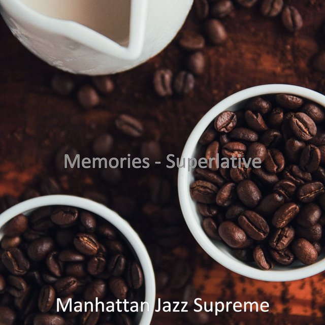 Memories - Superlative